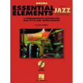 Essential Elements for Jazz Ensemble a Comprehensive Method for Jazz Style and Improvisation