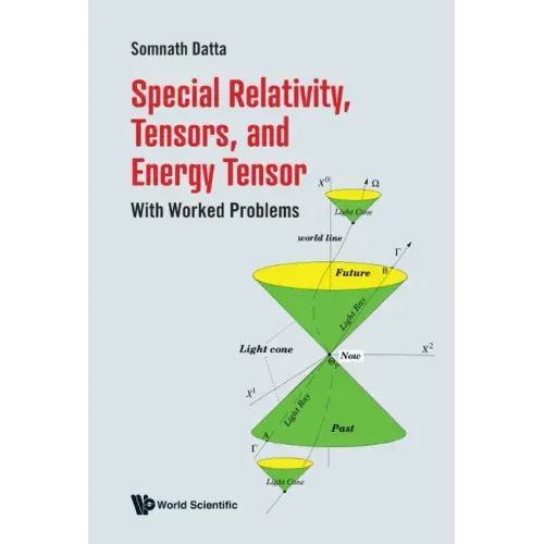 Special Relativity, Tensors, and Energy Tensor: With Worked Problems