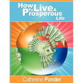 How to Live a Prosperous Life