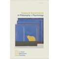 Temporal Asymmetries in Philosophy and Psychology