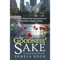 For Goodness' Sake: The Story Behind the Saint James 9/11 Bereavement Support Group