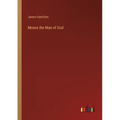 Moses the Man of God