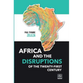 Africa and the Disruptions of the Twenty-first Century