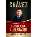 ATRÉVETE, El poder del liderazgo