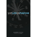 Live Life on Purpose