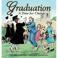 Graduation A Time For Change: A For Better or For Worse Collection
