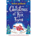 Christmas at Fox Farm: A heartwarming and uplifting Christmas romance