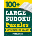 100+ Large Sudoku Puzzles: Activities For Adults