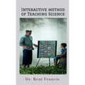 Interactive Method of Teaching Science: Lesson plans for Primary School