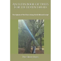 An Elfin Book of Trees for the Elven Druid: The Ogham of the Elves Using Elvish Wizard Script