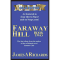 Faraway Hill Book Two (Gold Edition)
