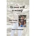 He came with a message