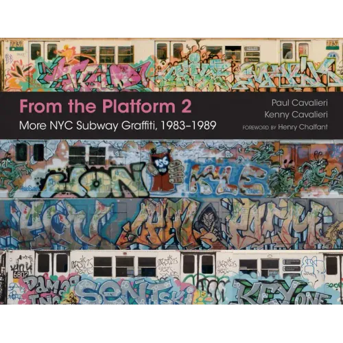 From the Platform 2: More NYC Subway Graffiti, 1983-1989