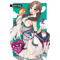 Do You Love Your Mom and Her Two-Hit Multi-Target Attacks?, Vol. 2 (Light Novel): Volume 2