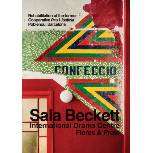 Flores & Prats: Sala Beckett: International Drama Centre