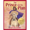 The Prince and the Plan: Lead Your Children to Jesus in 24 Memory-Making Lessons