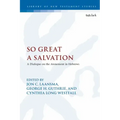 So Great a Salvation: A Dialogue on the Atonement in Hebrews