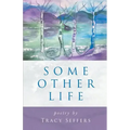 Some Other Life