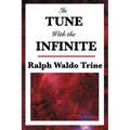 In Tune with the Infinite