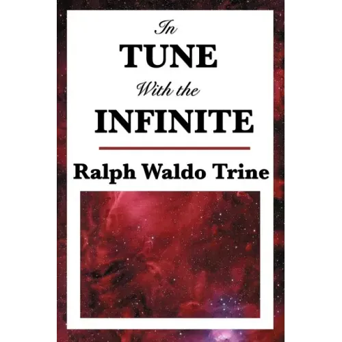 In Tune with the Infinite