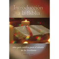 Introducción a la Biblia: Una Guía Católica Para El Estudio de Las Escrituras