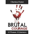Brutal Courage