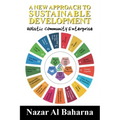 A New Approach to Sustainable Development: Holistic Community Enterprise