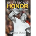 In Africa's Honor: Dick Tiger Versus Gene Fullmer III-A Blast from Nigeria's Glorious Past