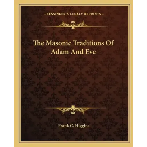 The Masonic Traditions of Adam and Eve