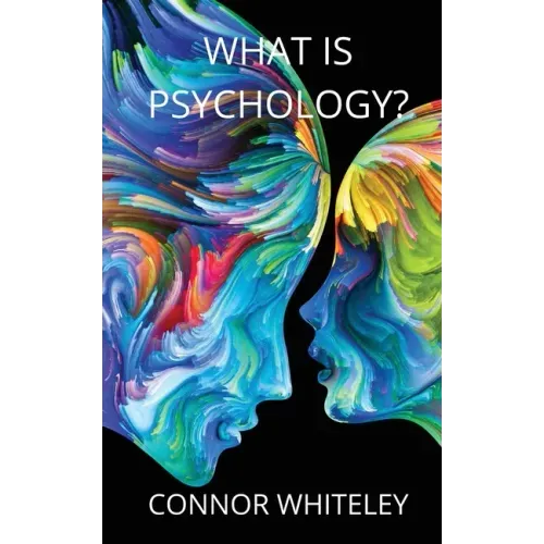 What is Psychology?
