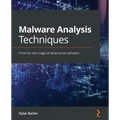 Malware Analysis Techniques: Tricks for the triage of adversarial software