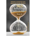 Reflexiones para la Vida Tomo # 2