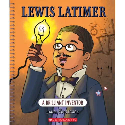 Lewis Latimer: A Brilliant Inventor (Bright Minds)