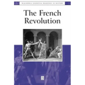 The French Revolution: The Essential Readings