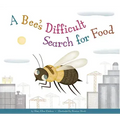 A Bee's Difficult Search for Food