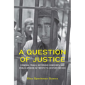 A Question of Justice: Criminal Trials, Notorious Homicides, and Public Opinion in Twentieth-Century Mexico