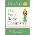 Fix Your Body Chemistry: Companion Manual and Journal for Volume 2 (2 Of 3)