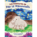 Les Aventures de Pep le Mammouth