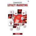 Commonsense Loyalty Marketing