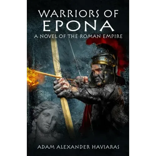 Warriors of Epona: A Novel of the Roman Empire