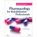 Pharmacology for Rehabilitation Professionals