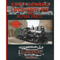 Shay Geared Locomotives and Repair Parts Catalogue