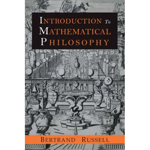 Introduction to Mathematical Philosophy