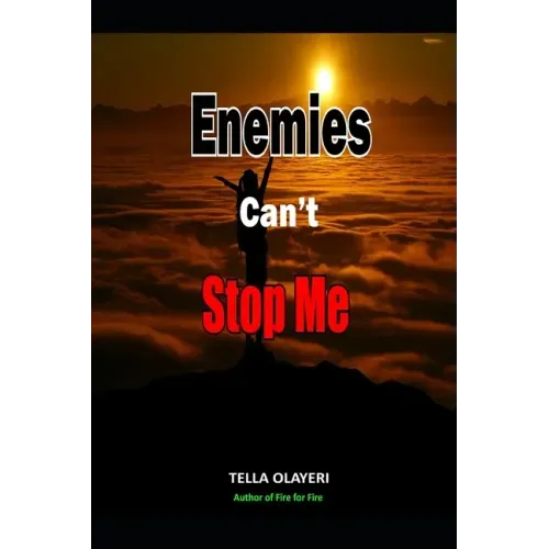 Enemies Can't Stop Me