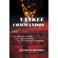 Yankee Commandos: How William P. Sanders Led a Cavalry Squadron Deep Into Confederate Territory
