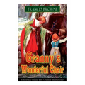 Granny's Wonderful Chair (Christmas Classic with Original Illustrations): Children's Storybook