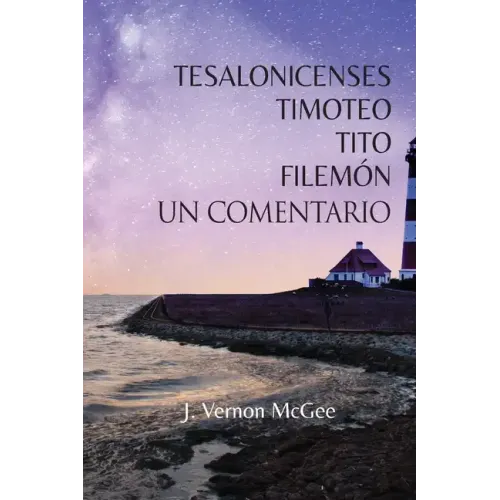 Tesalonicenses, Timoteo, Tito y Filemón