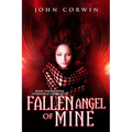 Fallen Angel of Mine: Book Three of the Overworld Chronicles