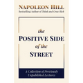 The Positive Side of the Street: A Collection of Previously Unpublished Lectures