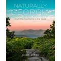 Naturally Georgia: From the Mountains to the Coast